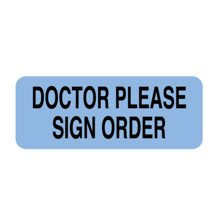 Doctor Please Sign Order 7/8"" x 2-1/4"" Blue w/Black -  NEVS, N-1140